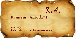 Kremser Acicét névjegykártya